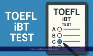 TOEFL iBT Test: Sections and Scores (0–120), Quick Results, Fees, and Registration