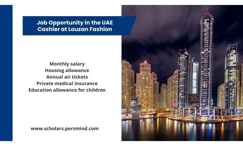 Job Opportunity in the UAE: Cashier at Louzan Fashion