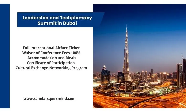 Leadership and Techplomacy Summit in Dubai 2026 ( Fully Funded )