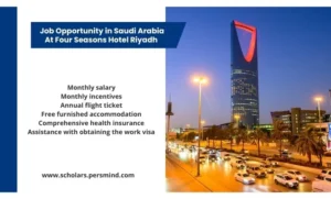 Job Opportunity in Saudi Arabia: At Four Seasons Hotel Riyadh with a Competitive Salary 2026