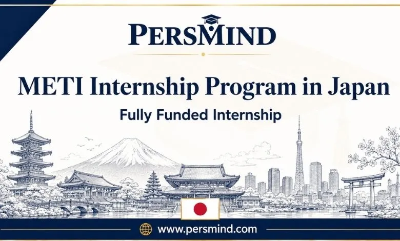 METI Internship Program in Japan 2026 | Fully Funded Internship