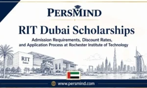 RIT Dubai Scholarships: Admission Requirements, Discount Rates, and Application Process at Rochester Institute of Technology